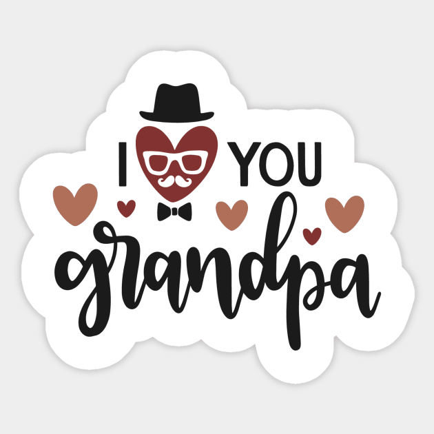 I Love You Grandpa Sticker by marktwain7